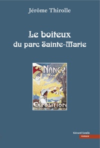 LE BOITEUX DU PARC SAINTE MARIE