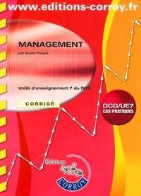 MANAGEMENT. CORRIGE. POCHETTE. UNITE D'ENSEIGNEMENT 7 DU DCGCAS PRATIQUES DCG UE