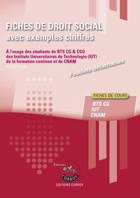 FICHES DE  DROIT SOCIAL AVEC EXEMPLES CHIFFRES - PROCESSUS 4 DU BTS CG
