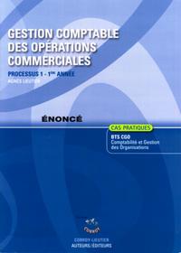 GESTION COMPTABLE DES OPERATIONS COMMERCIALES ENONCE - PROCESSUS 1 - 1ERE ANNEE