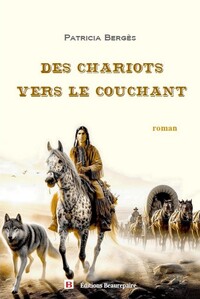 Des chariots vers le couchant