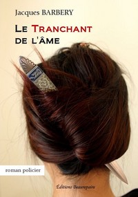 Le Tranchant de l'âme