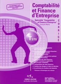 COMPTABILITE ET FINANCE D'ENTREPRISE. CORRIGE. POCHETTE. TERM STG SPECIALITE COM