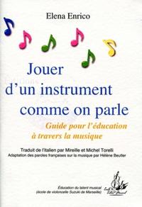 Jouer d'un instrument comme on parle