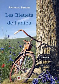 Les Bleuets de l'adieu