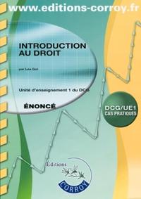 INTRODUCTION AU DROIT ENONCE.UNITE D'ENSEIGNEMENT 1 DU DCG.DCG/UE1.CAS PRATIQUES