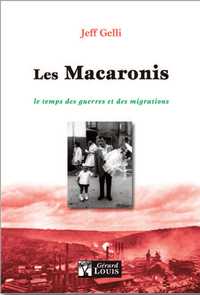 Les Macaronis, le temps des guerres et des migrations