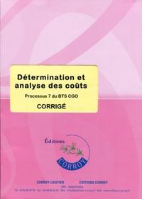 DETERMINATION ET ANALYSE DES COUTS. CORRIGE. PROCESSUS 7 DU BTS CGO 1RE ANNEE (P