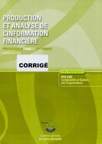 PRODUCTION ET ANALYSE DE L'INFORMATION FINANCIERE. PROCESSU 4 TOME 1 - 1ERE ANNE