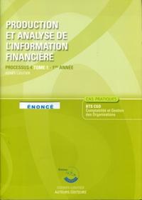 PRODUCTION ET ANALYSE DE L'INFORMATION FINANCIERE T1. POCHETTE ENONCE. PROCESSUS