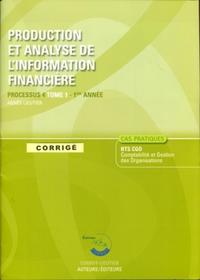 PRODUCTION ET ANALYSE DE L'INFORMATION FINANCIERE T1 POCHETTE CORRIGE. PROCESSUS