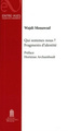 QUI SOMMES-NOUS ? FRAGMENTS D'IDENTITE