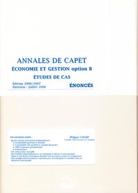 ANNALES DE CAPET OPTION B. ECONOMIE ET GESTION. ENONCE. POCHETTE. ETUDES DE CAS