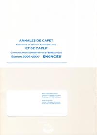 ANNALES DE CAPET ECONOMIE & GESTION ADMINISTRATIVE, & DE CAPLP COMMUNICATION ADM