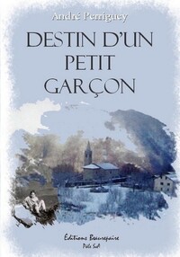 Destin d'un petit garçon