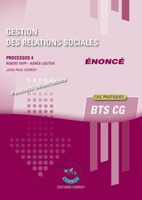 GESTION DES RELATIONS SOCIALES - ENONCE - PROCESSUS 4 DU BTS CG