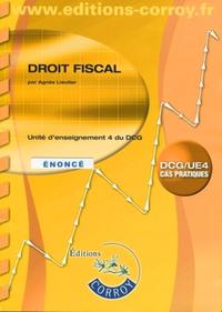 DROIT FISCAL POCHETTE ENONCE. UNITE D'ENSEIGNEMENT 4 DU DCG CAS PRATIQUE