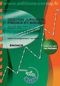 GESTION JURIDIQUE  FISCALE ET SOCIALE  ENONCE