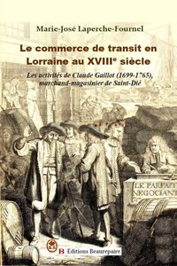 Le commerce de transit en Lorraine au 18e siècle