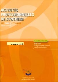 ACTIVITES PROFESSIONNELLES DE SYNTHESE (APS) T1 CORRIGE. CASPRATIQUE DU BTS CGO