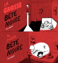 LA PETITE BETE NOIRE / LA GROSSE BETE NOIRE