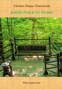 JARDIN PUBLIC ET INTIME