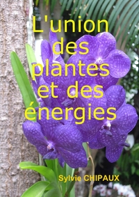 L'UNION DES PLANTES ET DES ENERGIES