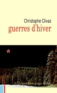 GUERRES D'HIVER #CARNETDEVOYAGE #91-2