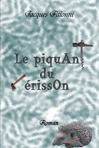 LE PIQUANT DU HERISSON