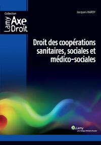 CONSTITUER UN GROUPEMENT DE COOPERATION SANITAIRE