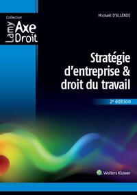 STRATEGIE D'ENTREPRISE ET DROIT DU TRAVAIL