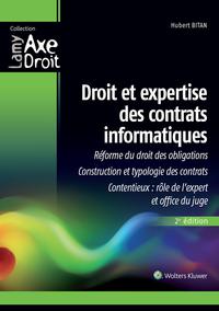 DROIT ET EXPERTISE DES CONTRATS INFORMATIQUES - REFORME DU DROIT DES OBLIGATIONS. CONSTRUCTION ET TY