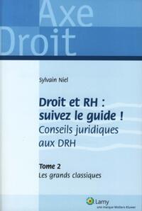 Droit et Rh : suivez le guide - Tome 2