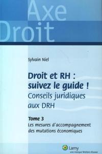 Droit et RH : suivez le guide !  - Tome 3