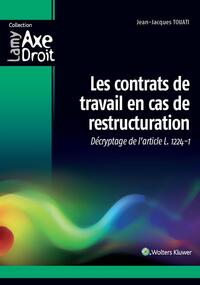 Les contrats de travail en cas de restructuration