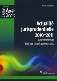 Actualité jurisprudentielle 2010/2011