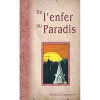 DE L'ENFER AU PARADIS