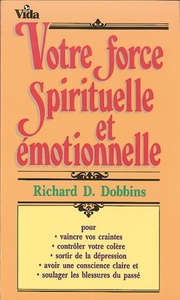 Votre force spirituelle émotionnelle