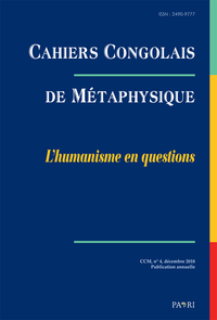 Cahiers Congolais de Métaphysique n° 4. L'humanisme en questions