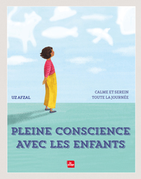 La pleine conscience pour les enfants