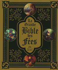 La grande Bible des fées