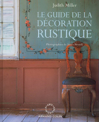 Le guide de la décoration rustique