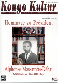 Hommage au Président Alphonse Massamba-Débat (Livre+DVD)