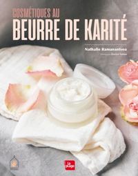 Cosmétique au beurre de karité