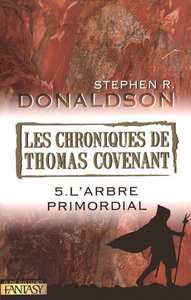 Chroniques de Thomas Covenant tome 5