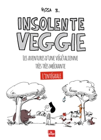 Insolente Veggie L'intégrale !