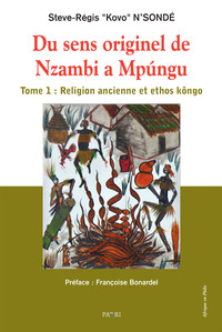 Du sens originel de Nzambi a Mpúngu