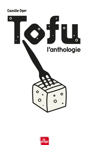 TOFU, L'ANTHOLOGIE