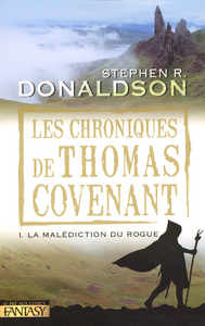 Chroniques de Thomas Covenant tome 1