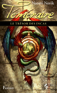 Le trésor des Incas - Téméraire tome 7